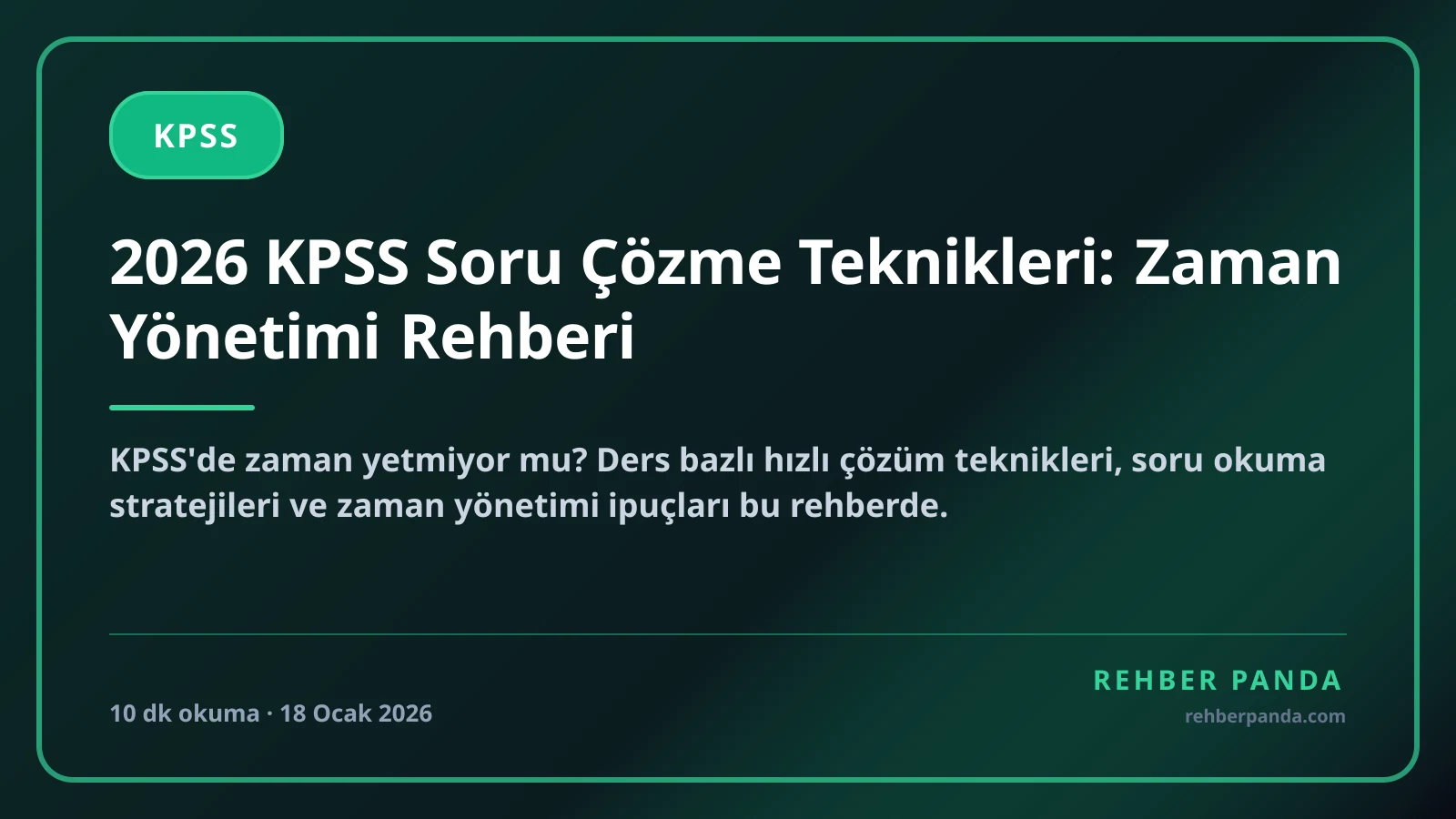 2026 KPSS Soru Çözme Teknikleri: Zaman Yönetimi Rehberi