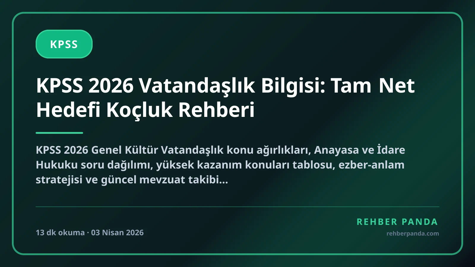 KPSS 2026 Vatandaşlık Bilgisi: Tam Net Hedefi Koçluk Rehberi