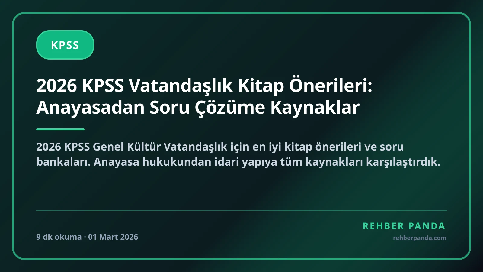 2026 KPSS Vatandaşlık Kitap Önerileri: Anayasadan Soru Çözüme Kaynaklar