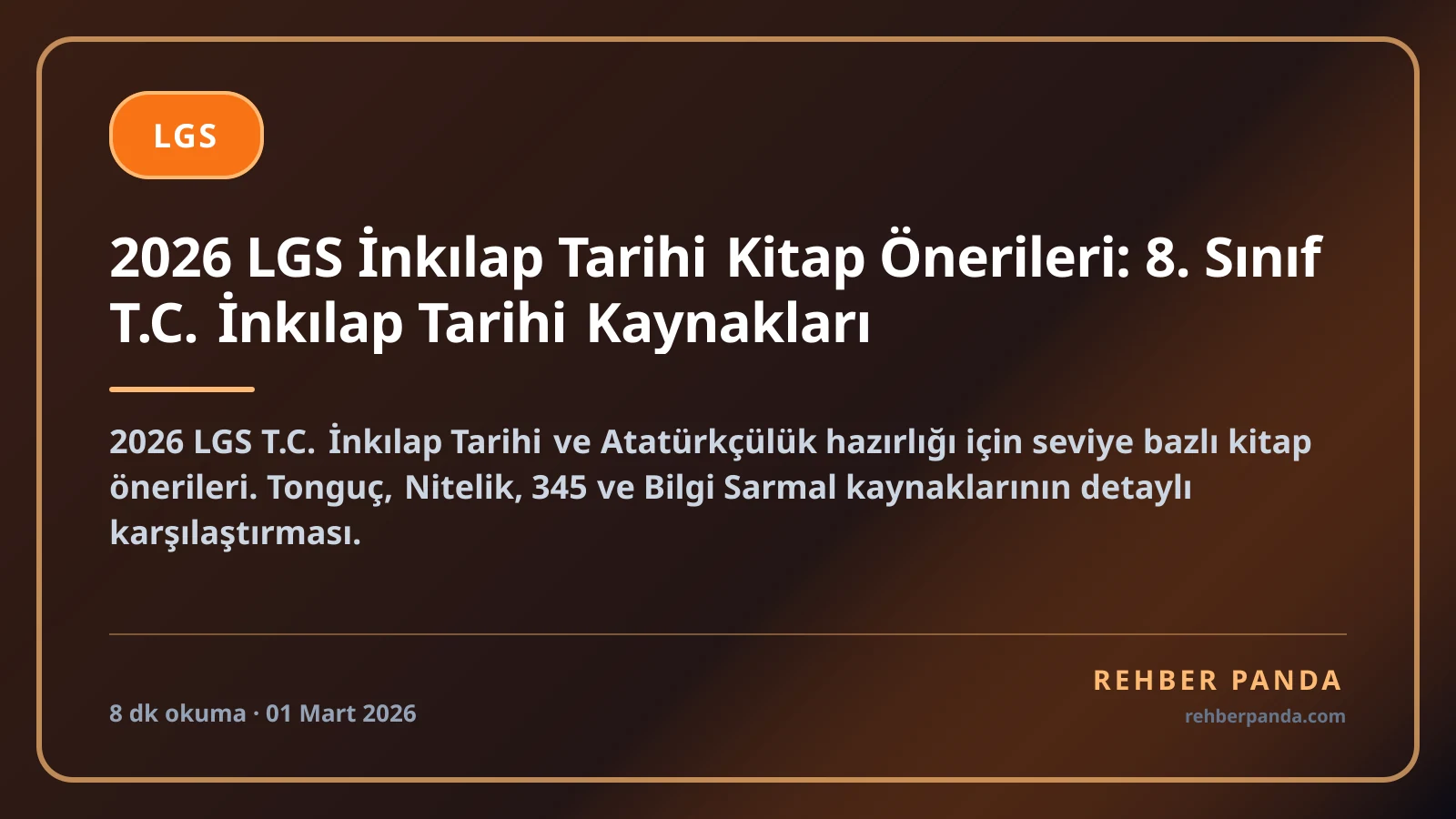 2026 LGS İnkılap Tarihi Kitap Önerileri: 8. Sınıf T.C. İnkılap Tarihi Kaynakları