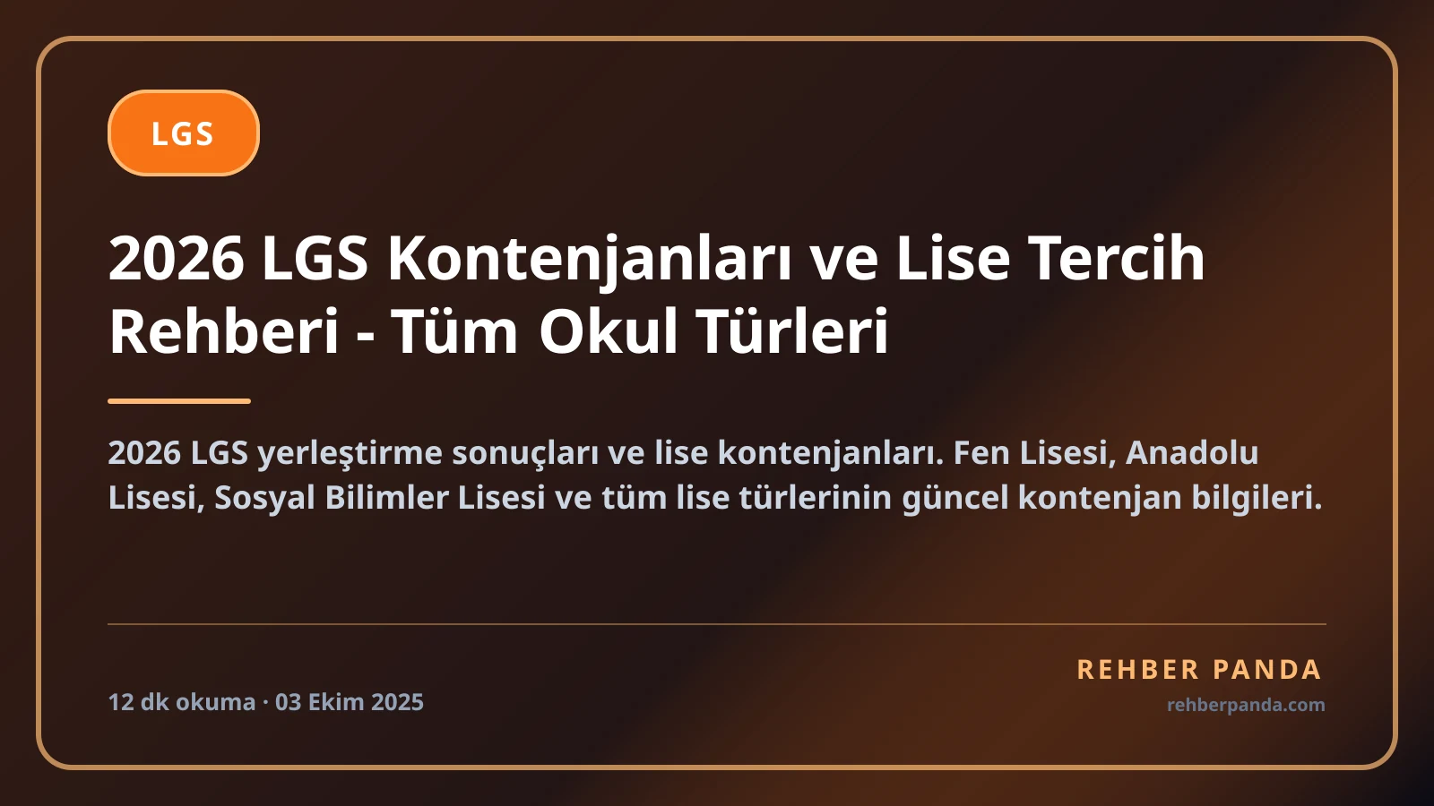 2026 LGS Kontenjanları ve Lise Tercih Rehberi - Tüm Okul Türleri