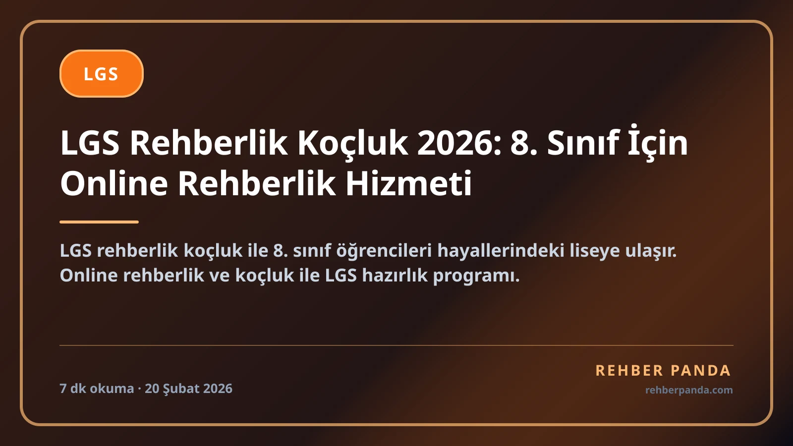 LGS Rehberlik Koçluk 2026: 8. Sınıf İçin Online Rehberlik Hizmeti