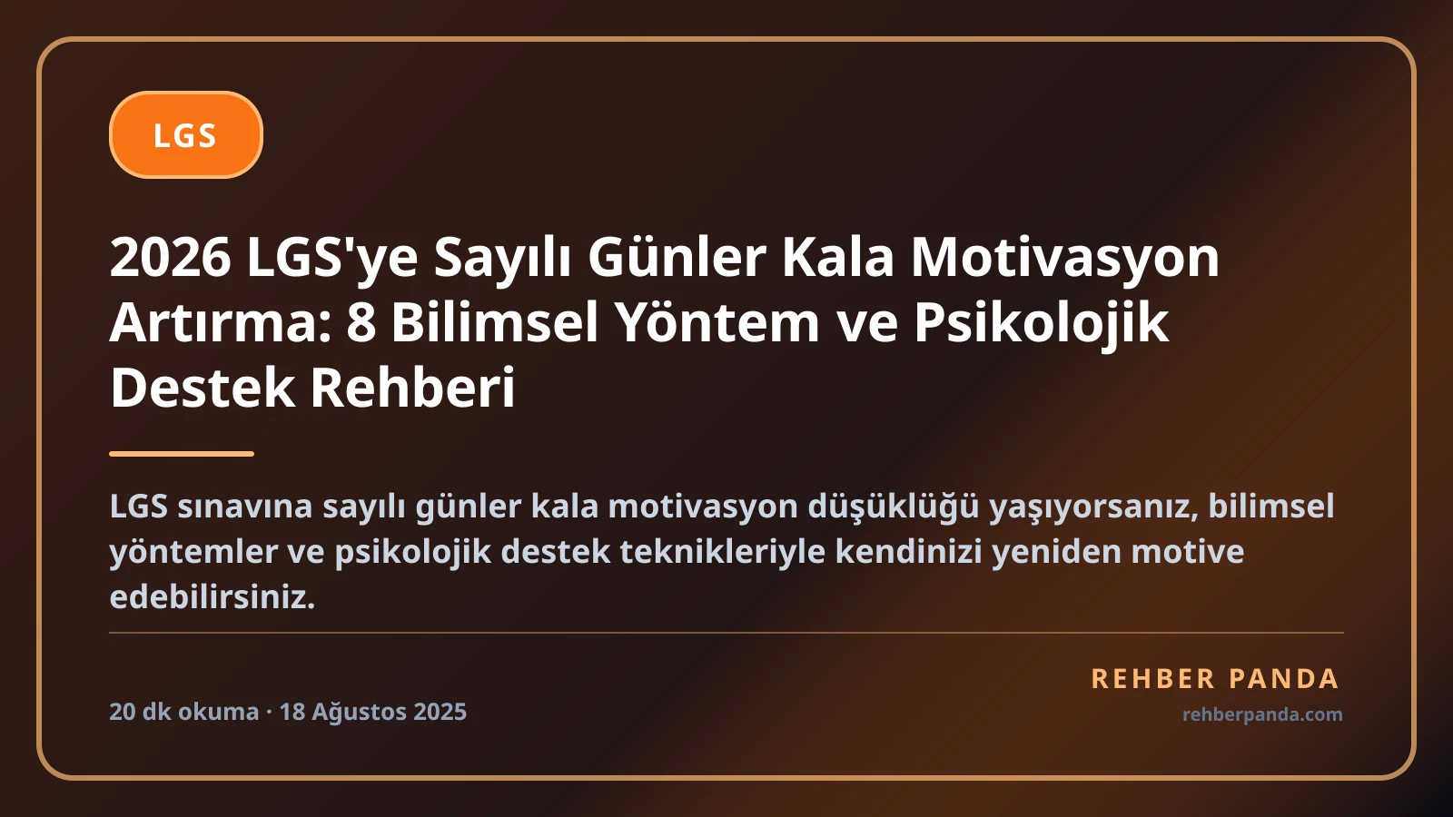 2026 LGS'ye Sayılı Günler Kala Motivasyon Artırma: 8 Bilimsel Yöntem ve Psikolojik Destek Rehberi