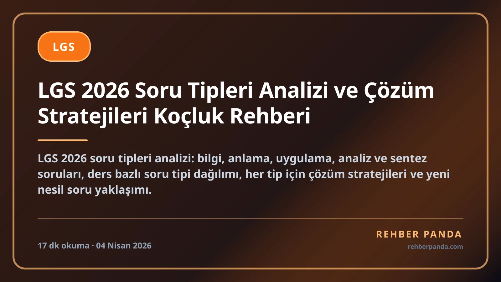 LGS 2026 Soru Tipleri Analizi ve Çözüm Stratejileri Koçluk Rehberi