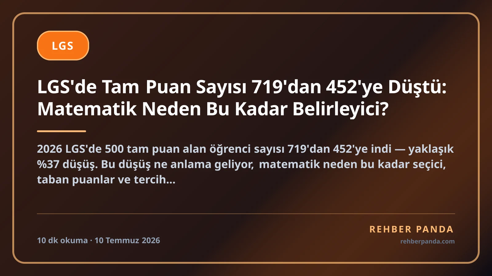 LGS'de Tam Puan Sayısı 719'dan 452'ye Düştü: Matematik Neden Bu Kadar Belirleyici?