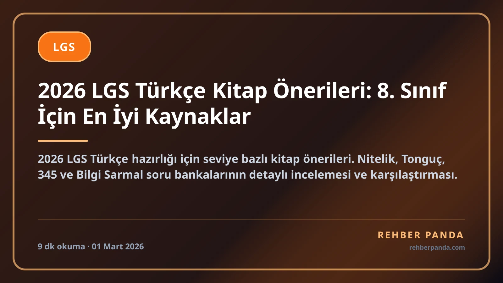 2026 LGS Türkçe Kitap Önerileri: 8. Sınıf İçin En İyi Kaynaklar