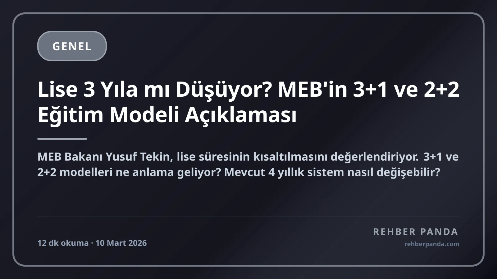 Lise 3 Yıla mı Düşüyor? MEB'in 3+1 ve 2+2 Eğitim Modeli Açıklaması