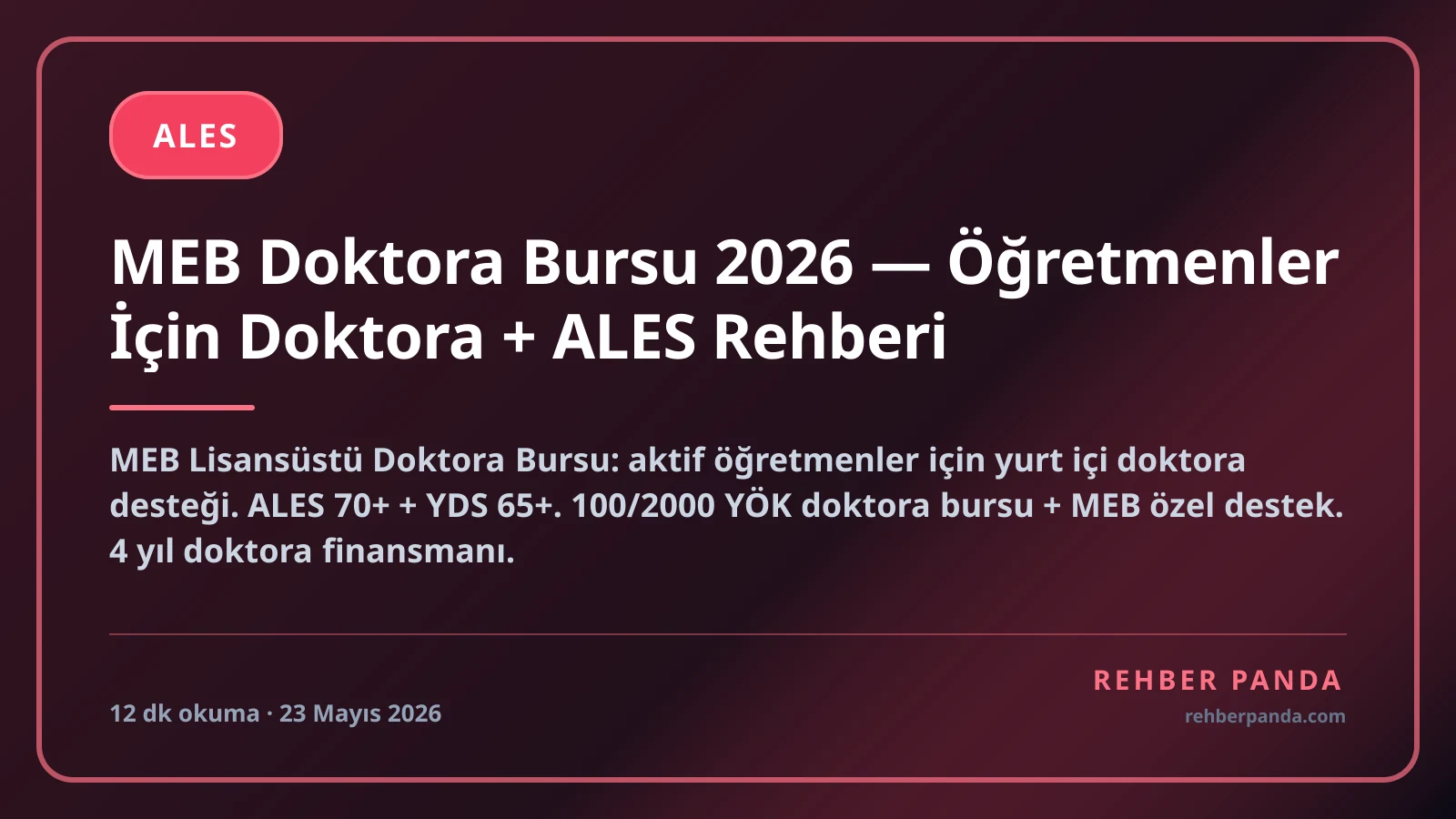 MEB Doktora Bursu 2026 — Öğretmenler İçin Doktora + ALES Rehberi