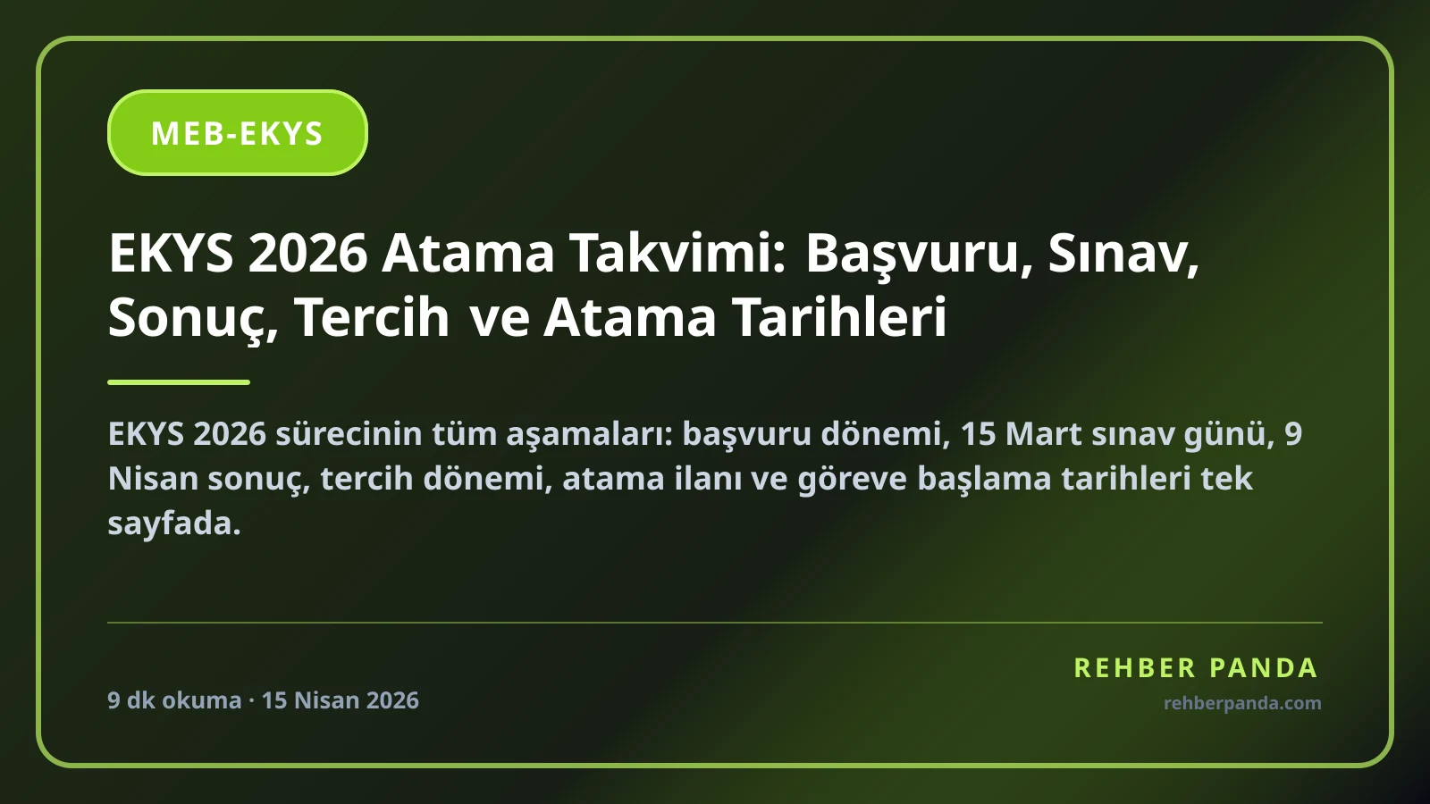 EKYS 2026 Atama Takvimi: Başvuru, Sınav, Sonuç, Tercih ve Atama Tarihleri