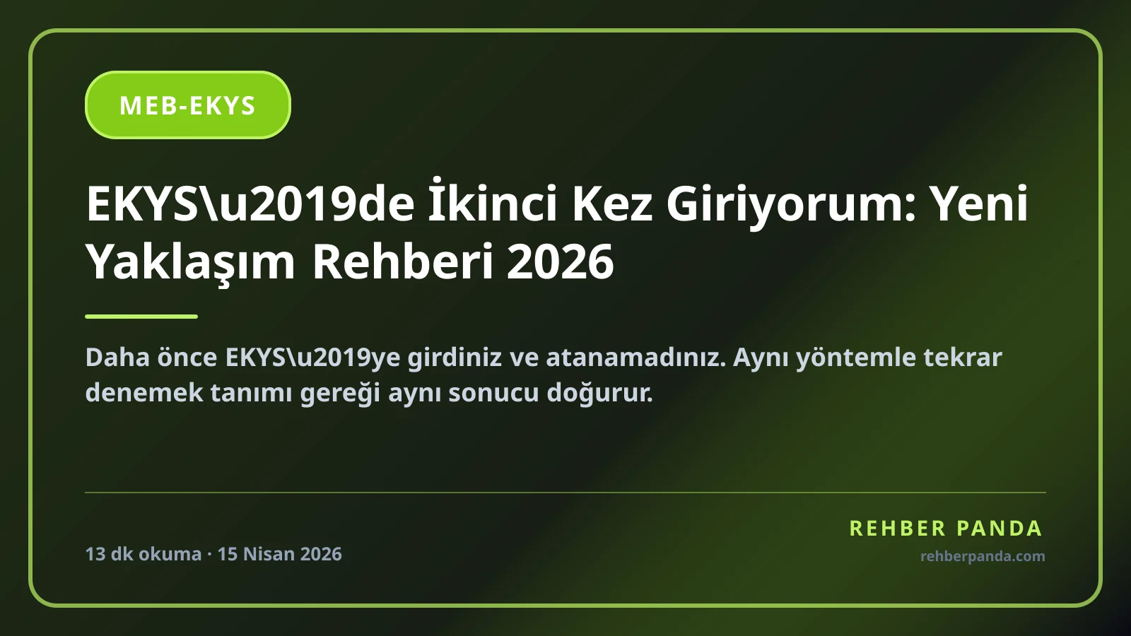 EKYS’de İkinci Kez Giriyorum: Yeni Yaklaşım Rehberi 2026
