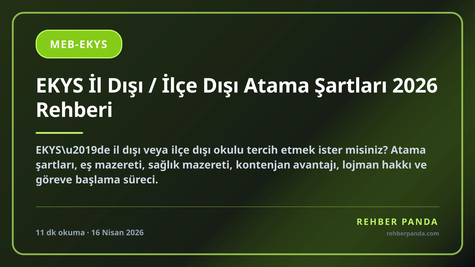 EKYS İl Dışı / İlçe Dışı Atama Şartları 2026 Rehberi