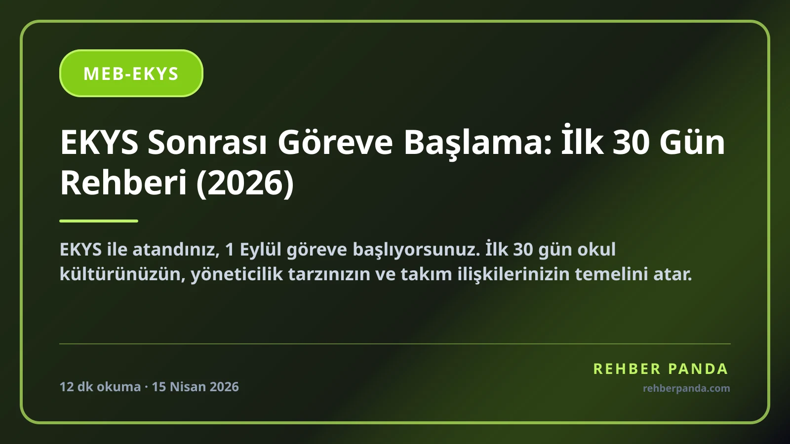 EKYS Sonrası Göreve Başlama: İlk 30 Gün Rehberi (2026)