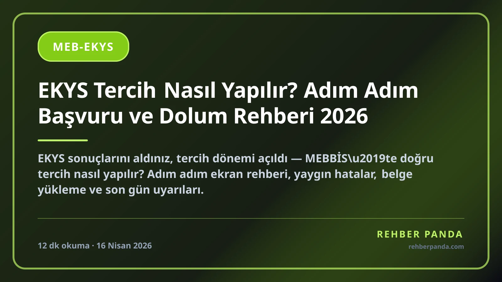 EKYS Tercih Nasıl Yapılır? Adım Adım Başvuru ve Dolum Rehberi 2026