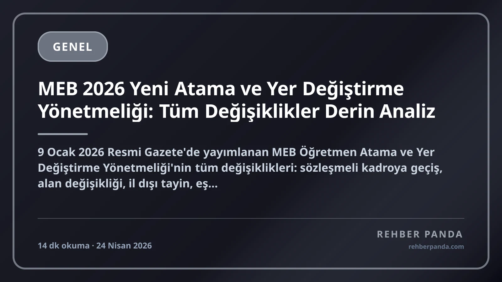 MEB 2026 Yeni Atama ve Yer Değiştirme Yönetmeliği: Tüm Değişiklikler Derin Analiz