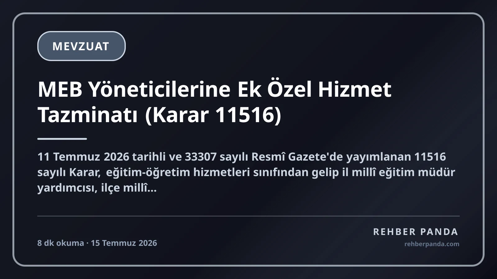MEB Yöneticilerine Ek Özel Hizmet Tazminatı (Karar 11516)