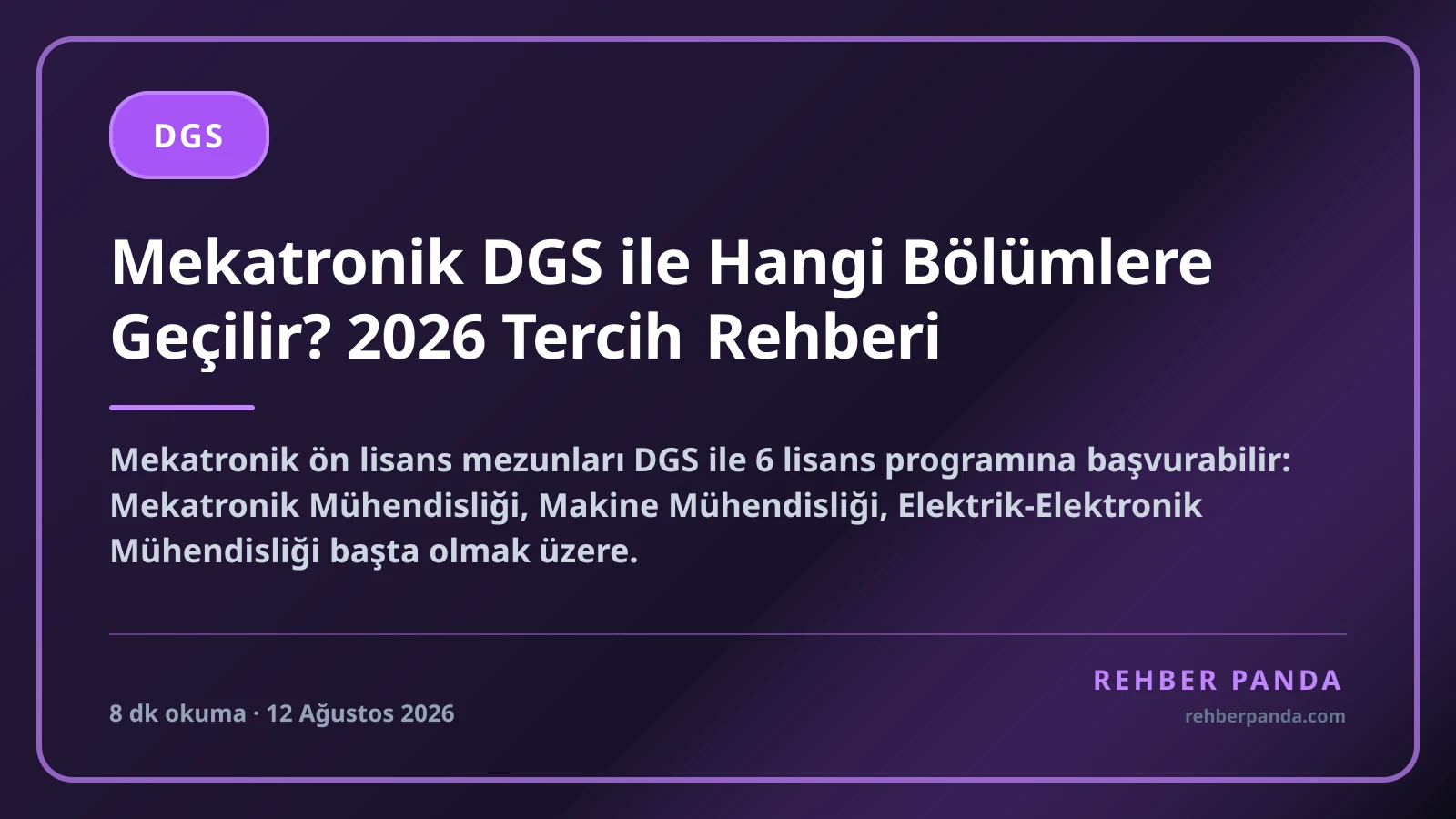 Mekatronik DGS ile Hangi Bölümlere Geçilir? 2026 Tercih Rehberi