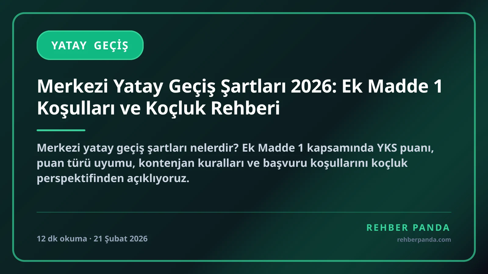 Merkezi Yatay Geçiş Şartları 2026: Ek Madde 1 Koşulları ve Koçluk Rehberi