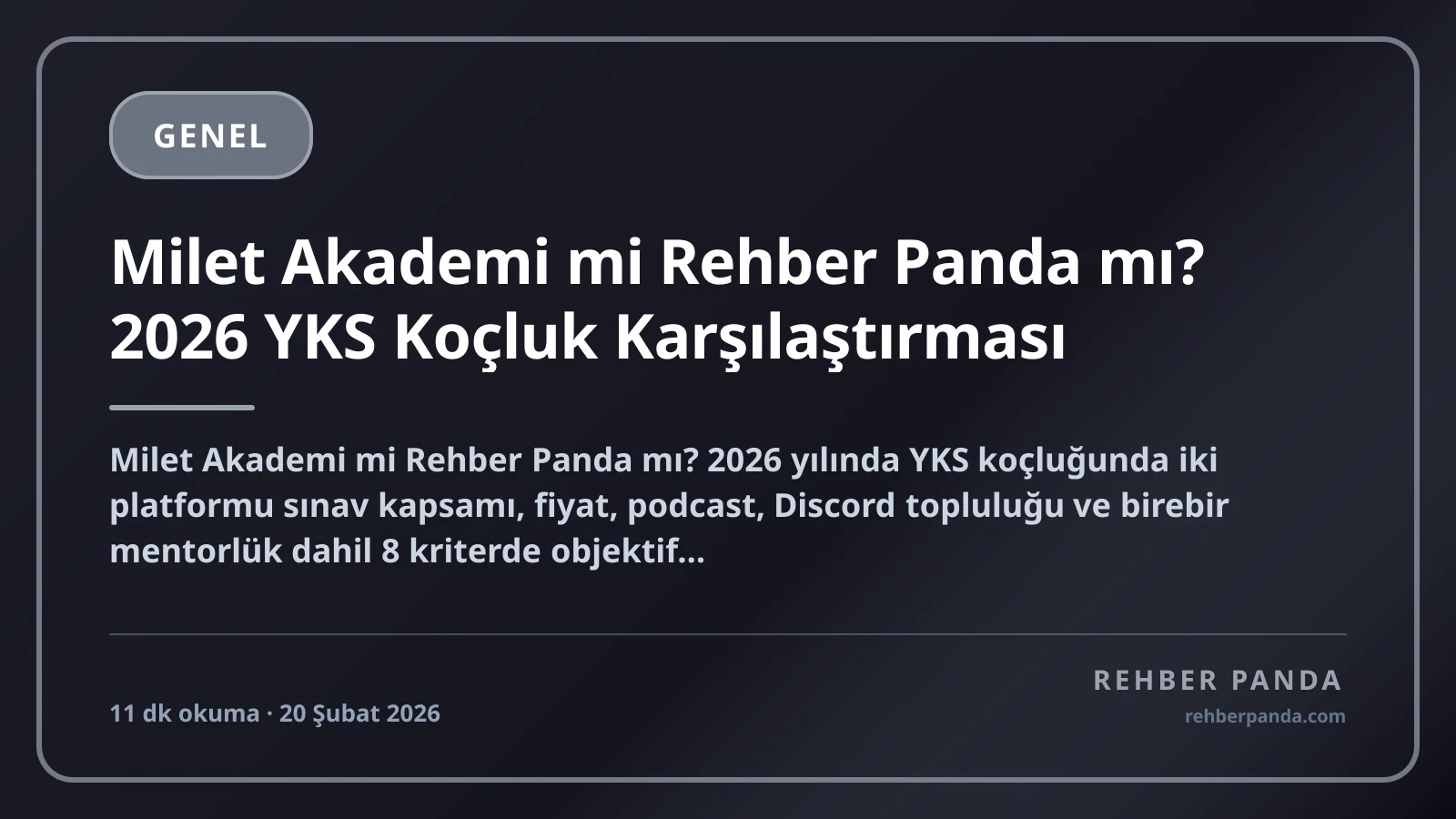 Milet Akademi mi Rehber Panda mı? 2026 YKS Koçluk Karşılaştırması