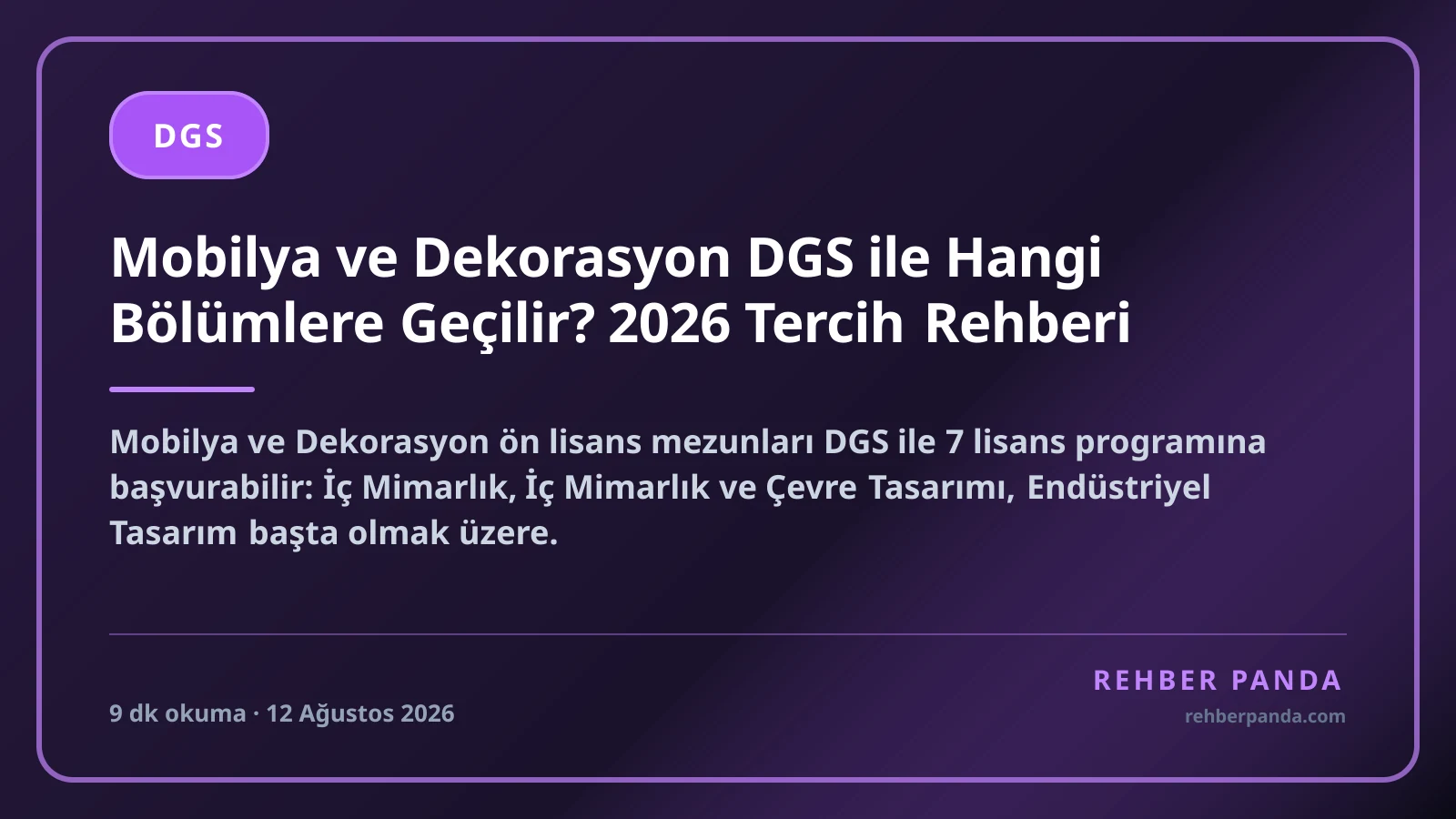 Mobilya ve Dekorasyon DGS ile Hangi Bölümlere Geçilir? 2026 Tercih Rehberi