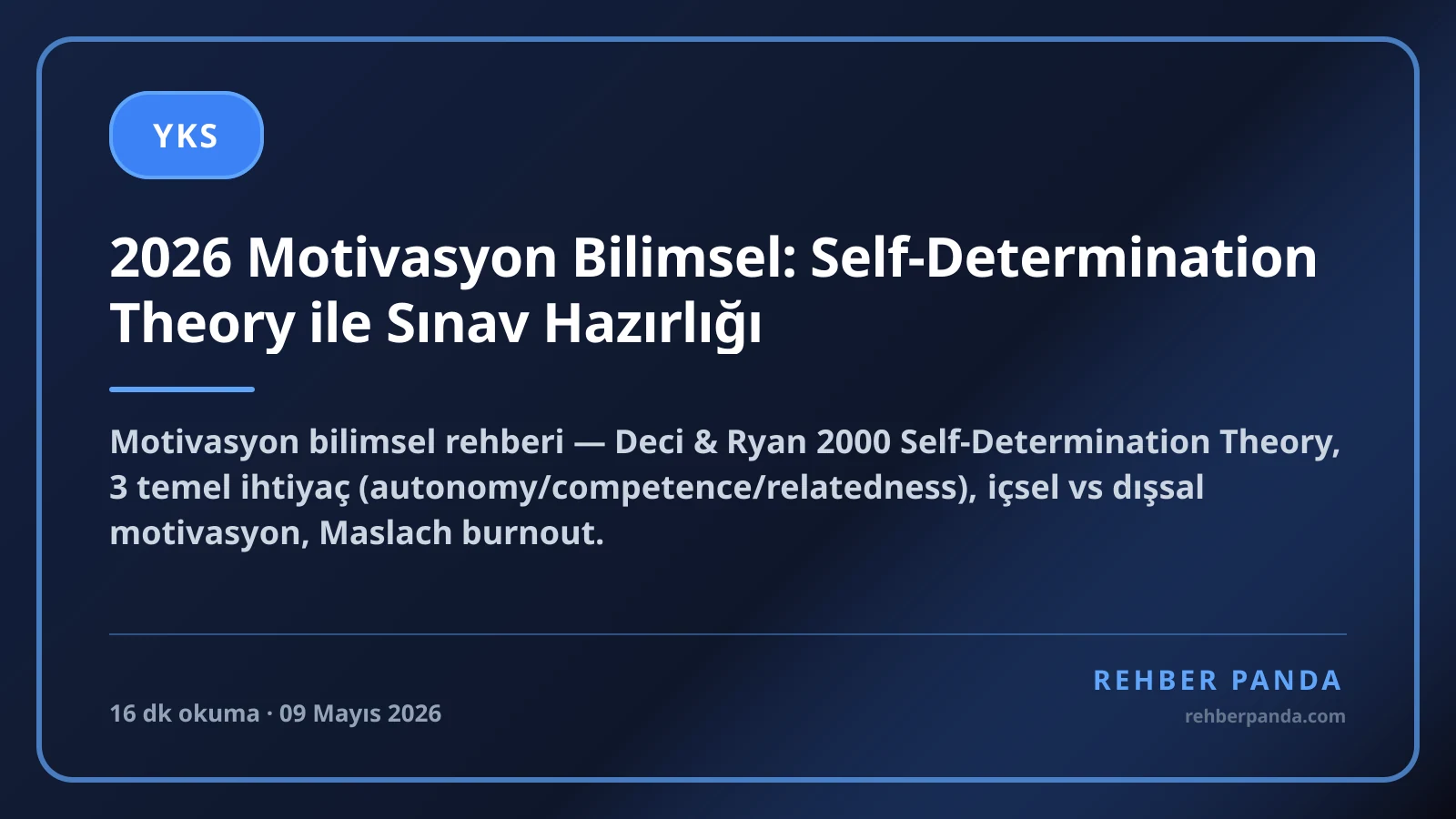 2026 Motivasyon Bilimsel: Self-Determination Theory ile Sınav Hazırlığı