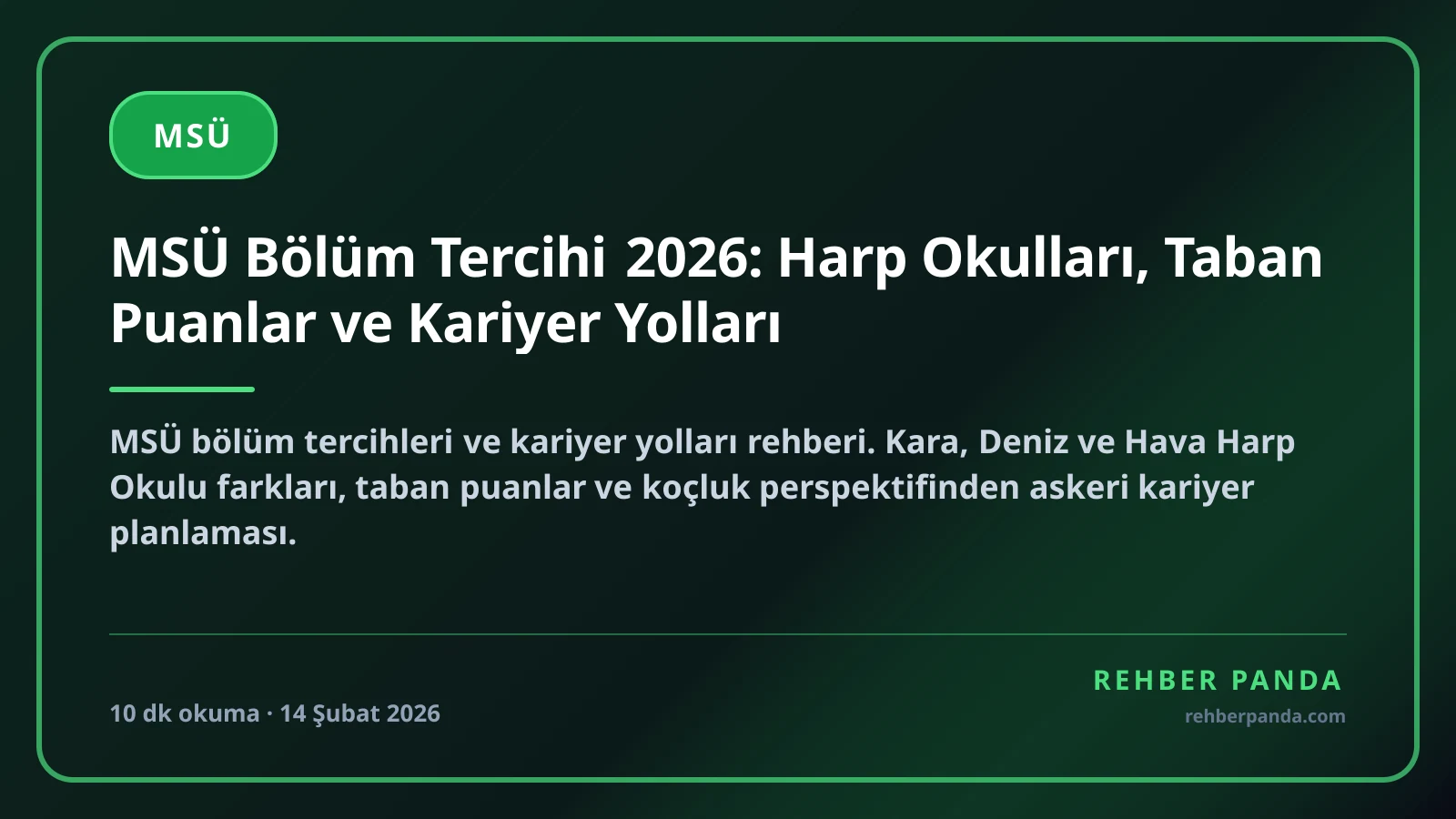 MSÜ Bölüm Tercihi 2026: Harp Okulları, Taban Puanlar ve Kariyer Yolları
