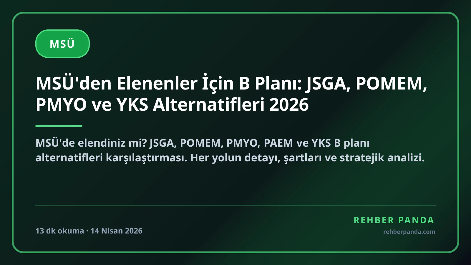 MSÜ'den Elenenler İçin B Planı: JSGA, POMEM, PMYO ve YKS Alternatifleri 2026