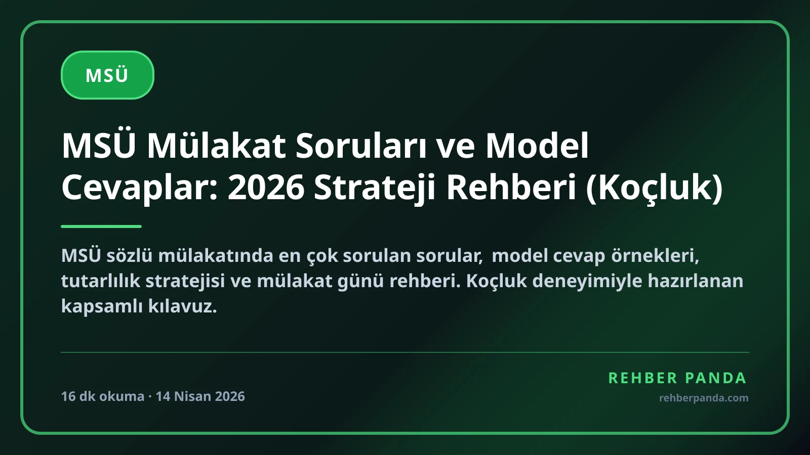 MSÜ Mülakat Soruları ve Model Cevaplar: 2026 Strateji Rehberi (Koçluk)