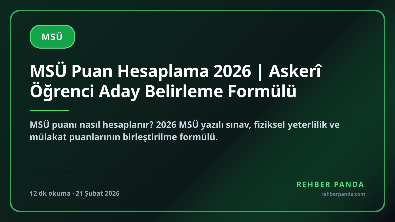 MSÜ Puan Hesaplama 2026 | Askerî Öğrenci Aday Belirleme Formülü