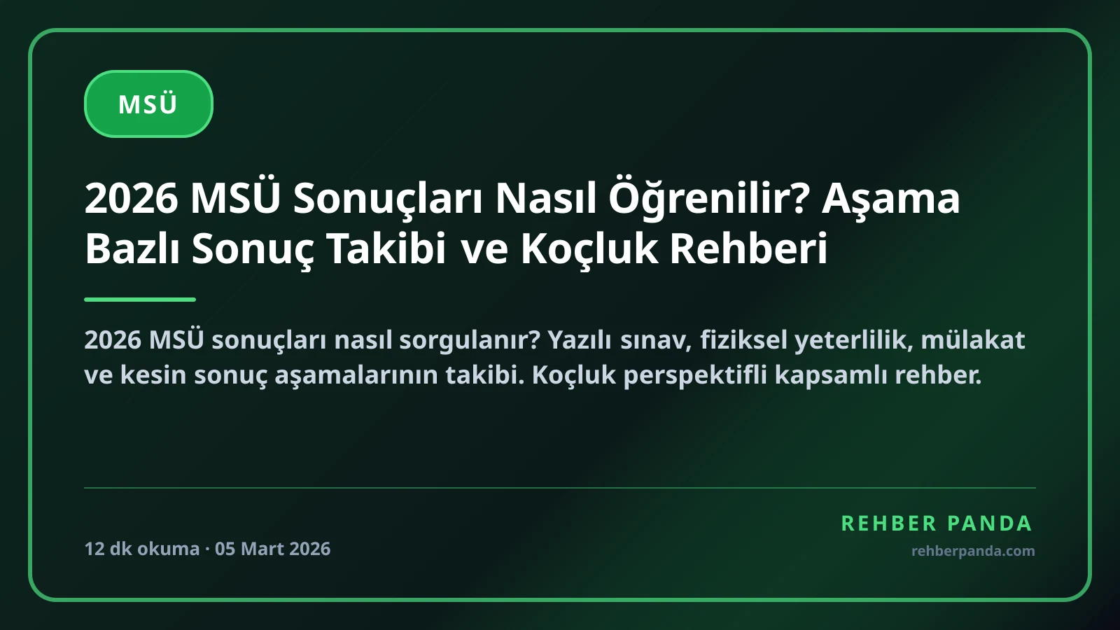 2026 MSÜ Sonuçları Nasıl Öğrenilir? Aşama Bazlı Sonuç Takibi ve Koçluk Rehberi