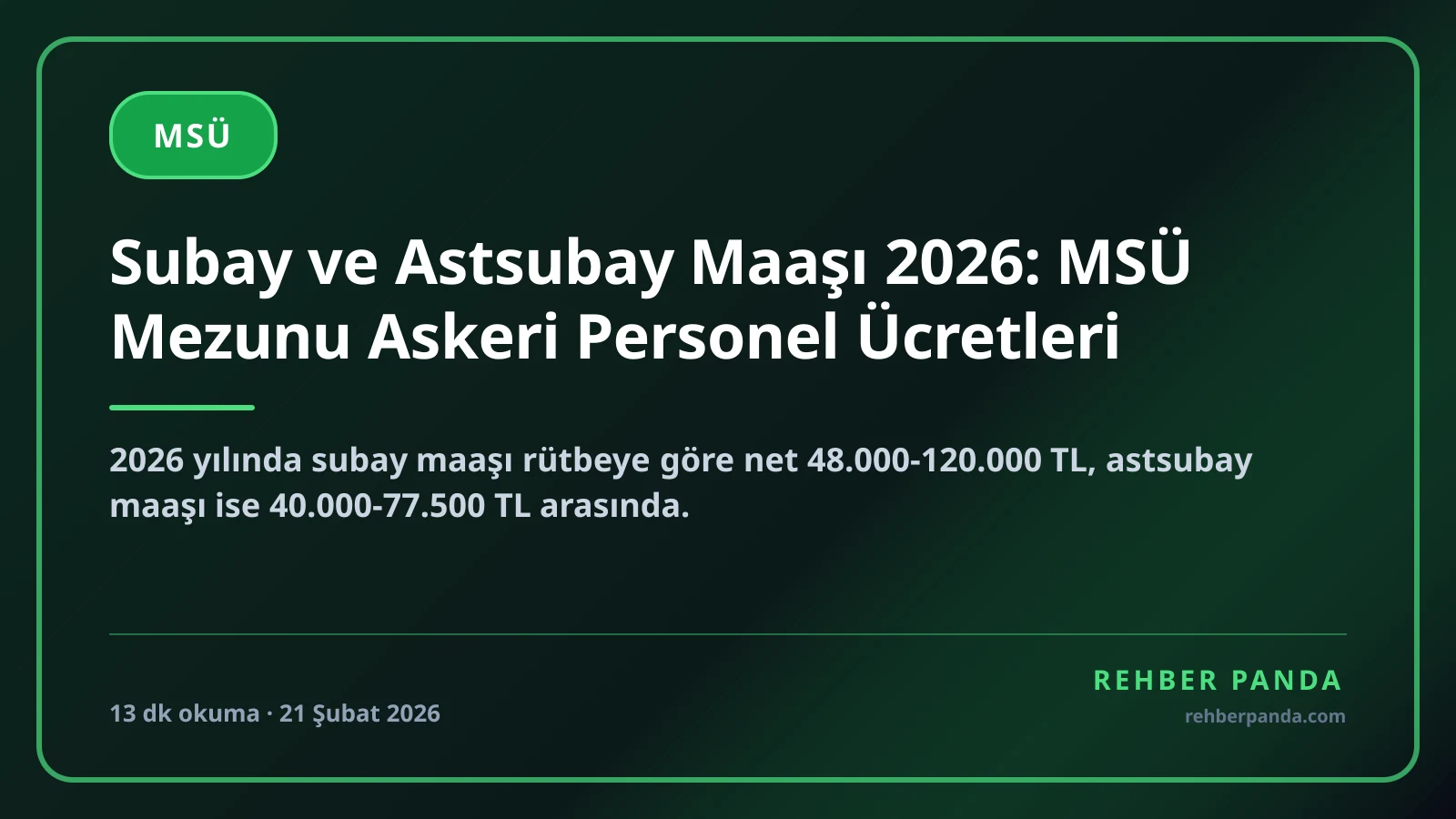 Subay ve Astsubay Maaşı 2026: MSÜ Mezunu Askeri Personel Ücretleri