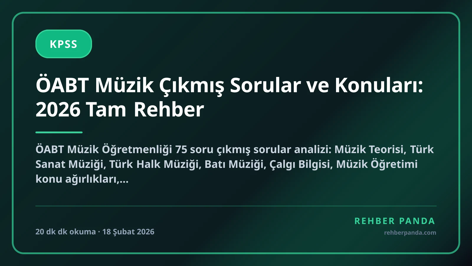 ÖABT Müzik Çıkmış Sorular ve Konuları: 2026 Tam Rehber