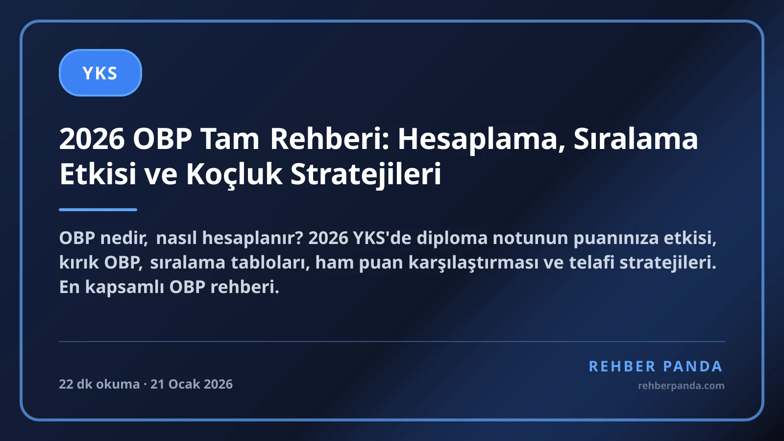 2026 OBP Tam Rehberi: Hesaplama, Sıralama Etkisi ve Koçluk Stratejileri