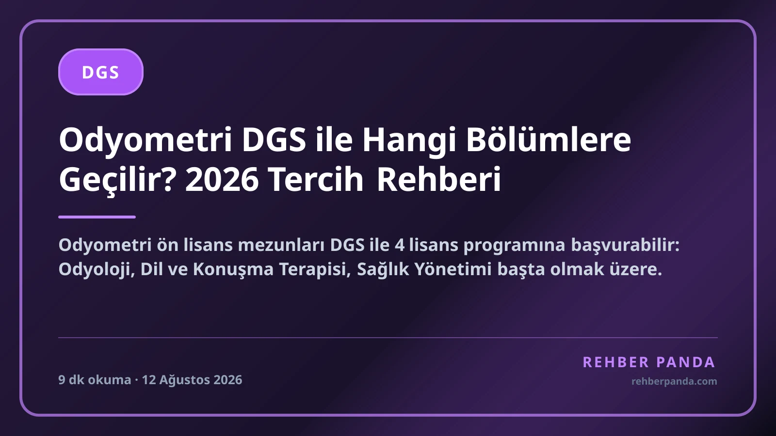 Odyometri DGS ile Hangi Bölümlere Geçilir? 2026 Tercih Rehberi