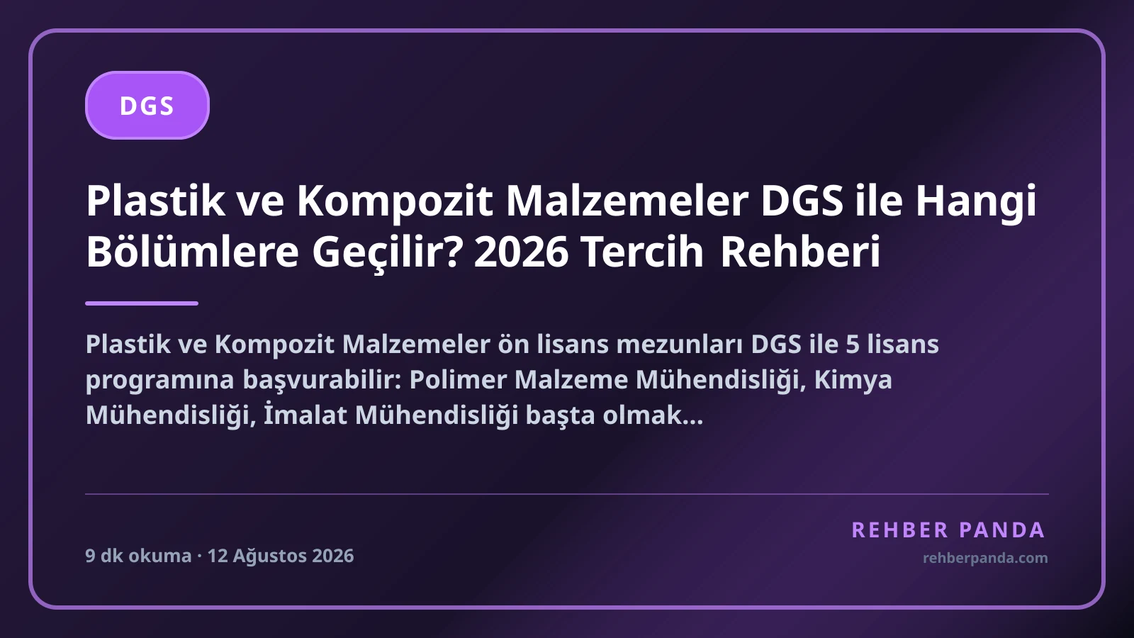 Plastik ve Kompozit Malzemeler DGS ile Hangi Bölümlere Geçilir? 2026 Tercih Rehberi