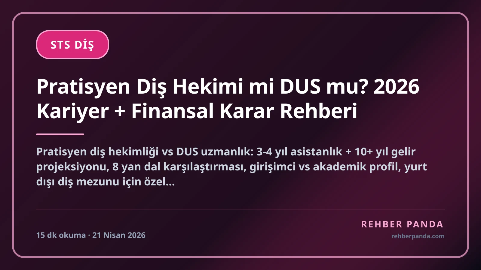 Pratisyen Diş Hekimi mi DUS mu? 2026 Kariyer + Finansal Karar Rehberi