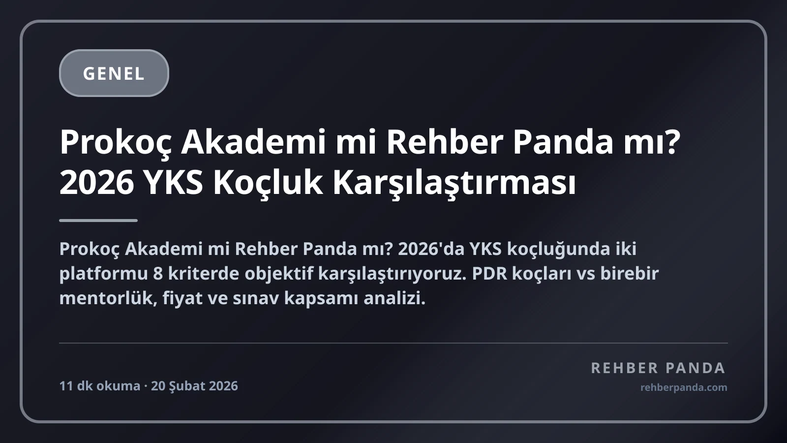 Prokoç Akademi mi Rehber Panda mı? 2026 YKS Koçluk Karşılaştırması