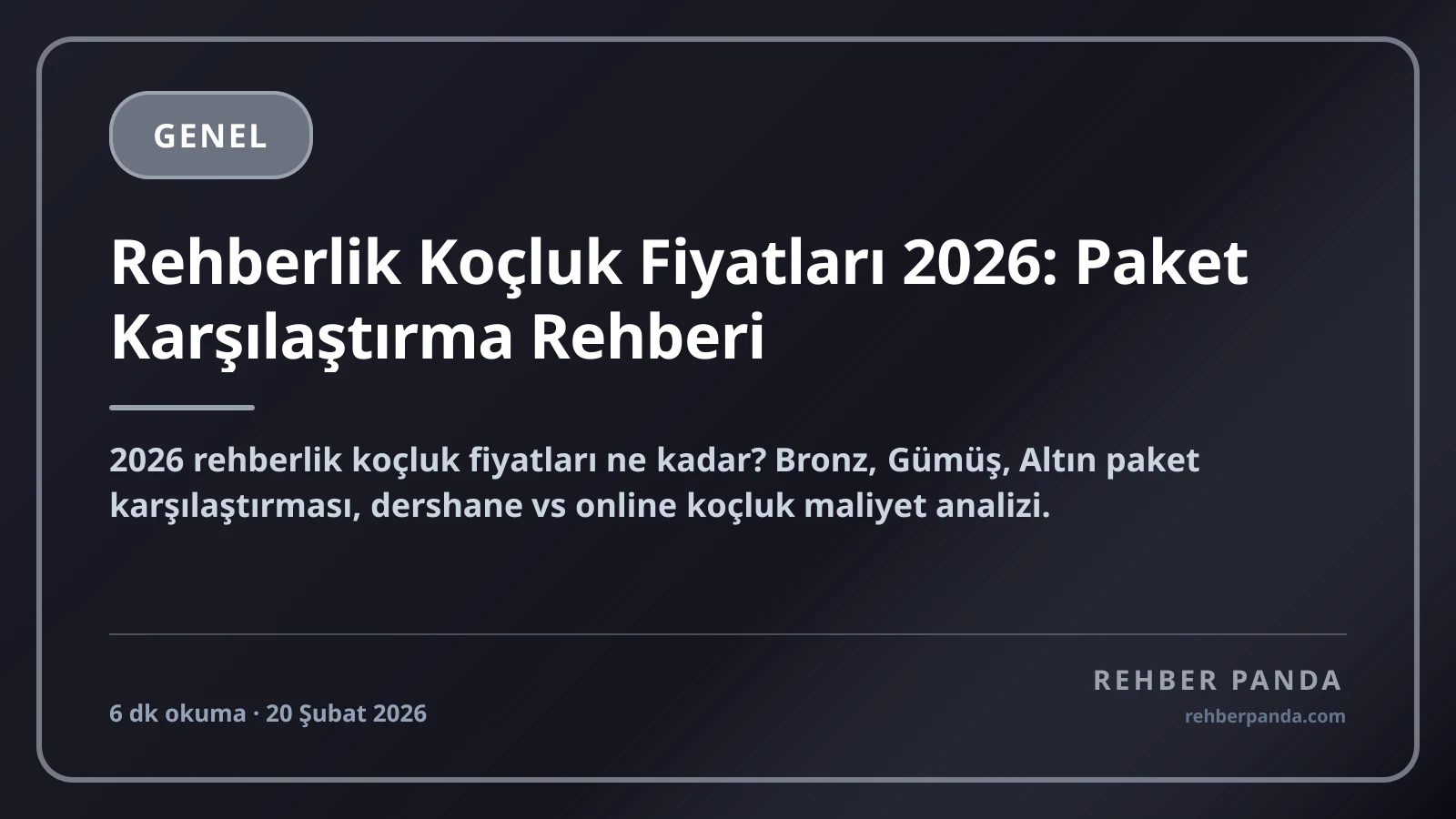 Rehberlik Koçluk Fiyatları 2026: Paket Karşılaştırma Rehberi