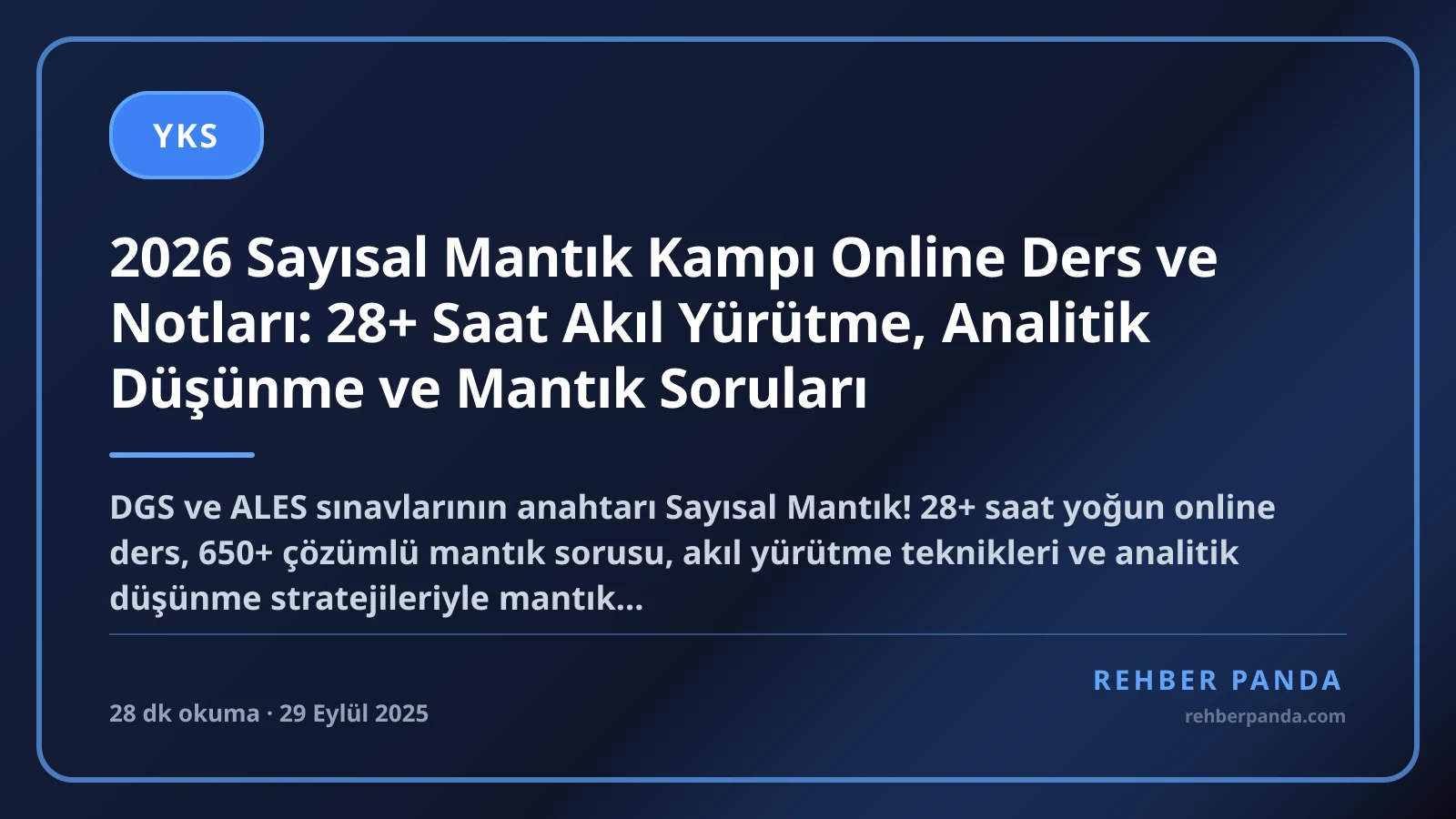 2026 Sayısal Mantık Kampı Online Ders ve Notları: 28+ Saat Akıl Yürütme, Analitik Düşünme ve Mantık Soruları
