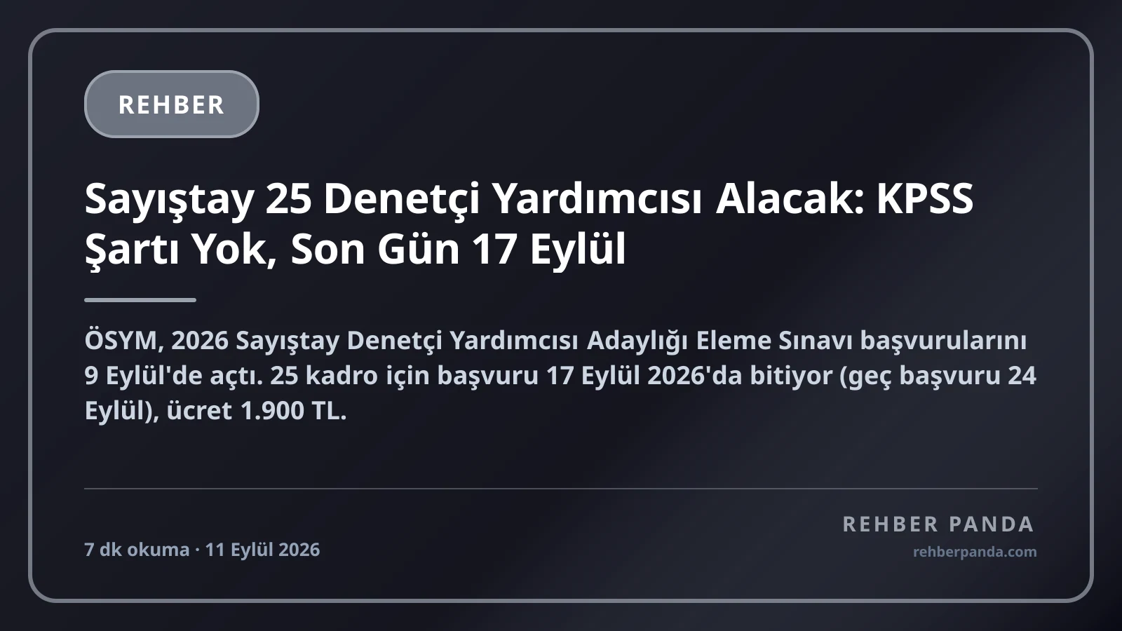 Sayıştay 25 Denetçi Yardımcısı Alacak: KPSS Şartı Yok, Son Gün 17 Eylül