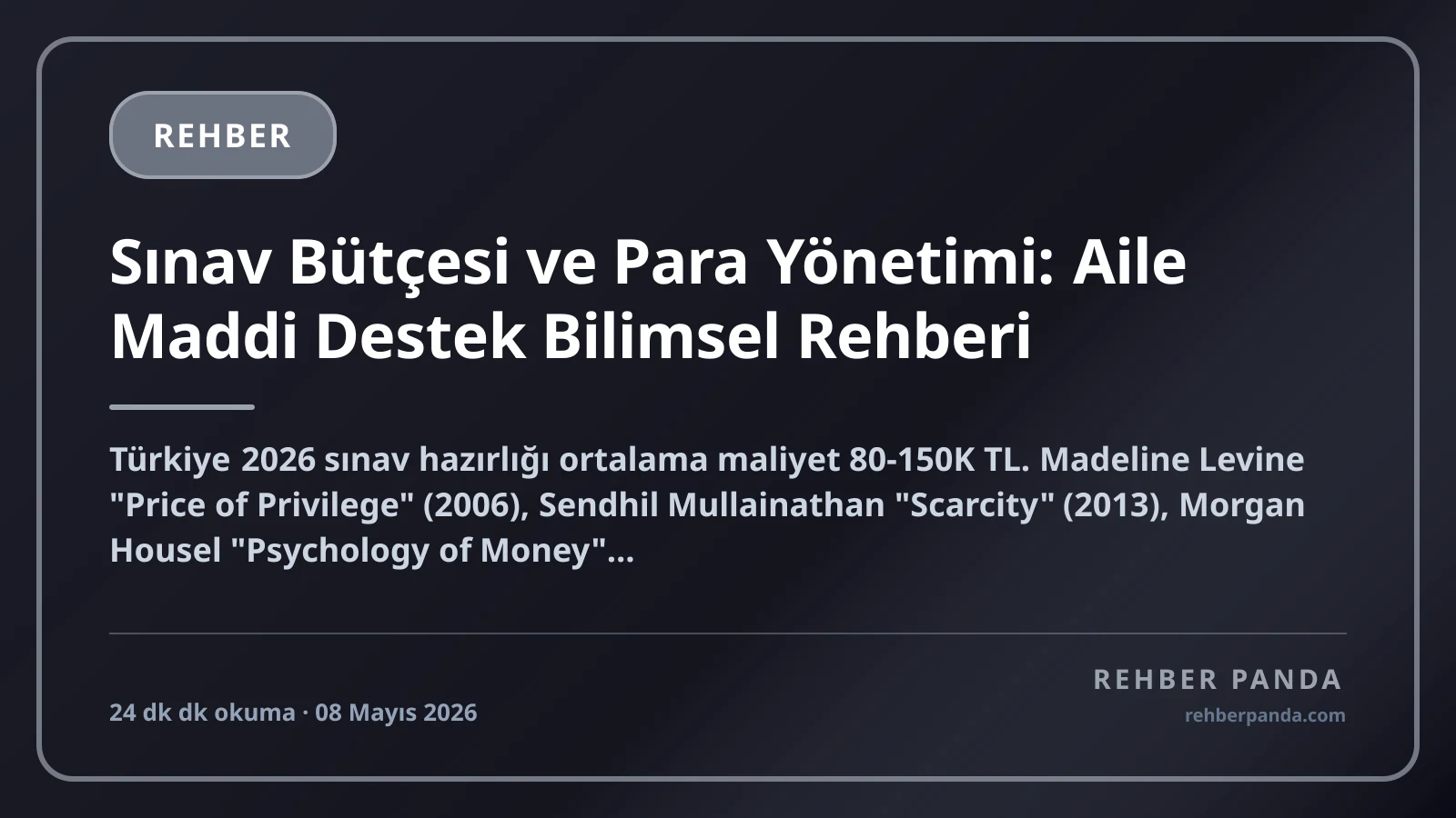Sınav Bütçesi ve Para Yönetimi: Aile Maddi Destek Bilimsel Rehberi