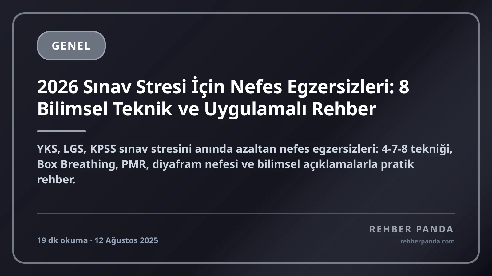 2026 Sınav Stresi İçin Nefes Egzersizleri: 8 Bilimsel Teknik ve Uygulamalı Rehber