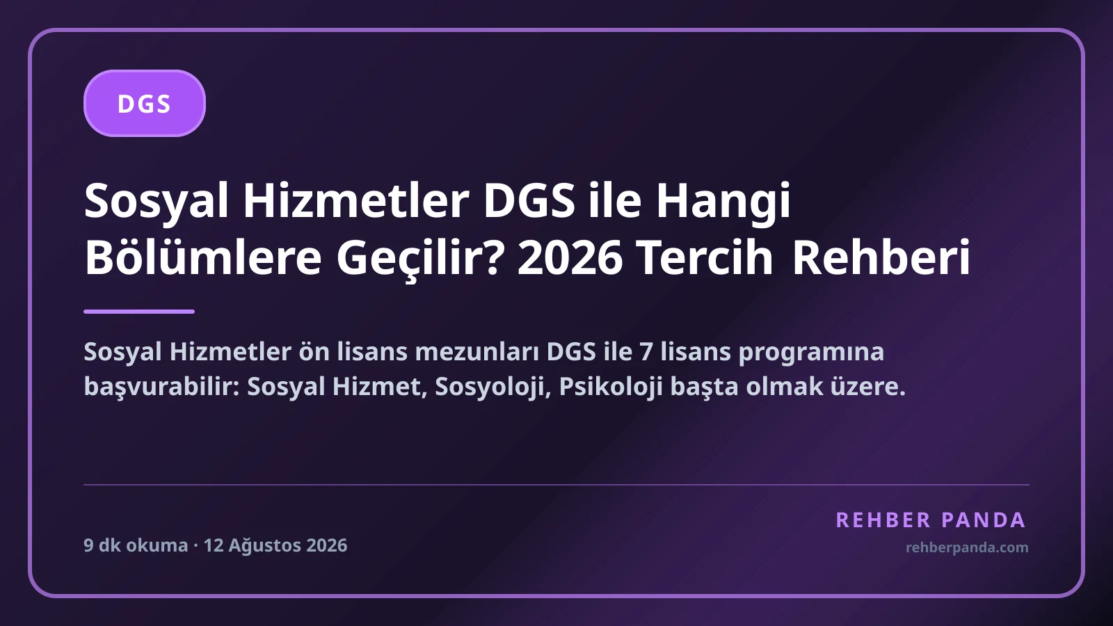 Sosyal Hizmetler DGS ile Hangi Bölümlere Geçilir? 2026 Tercih Rehberi