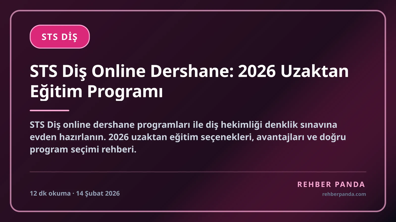 STS Diş Online Dershane: 2026 Uzaktan Eğitim Programı
