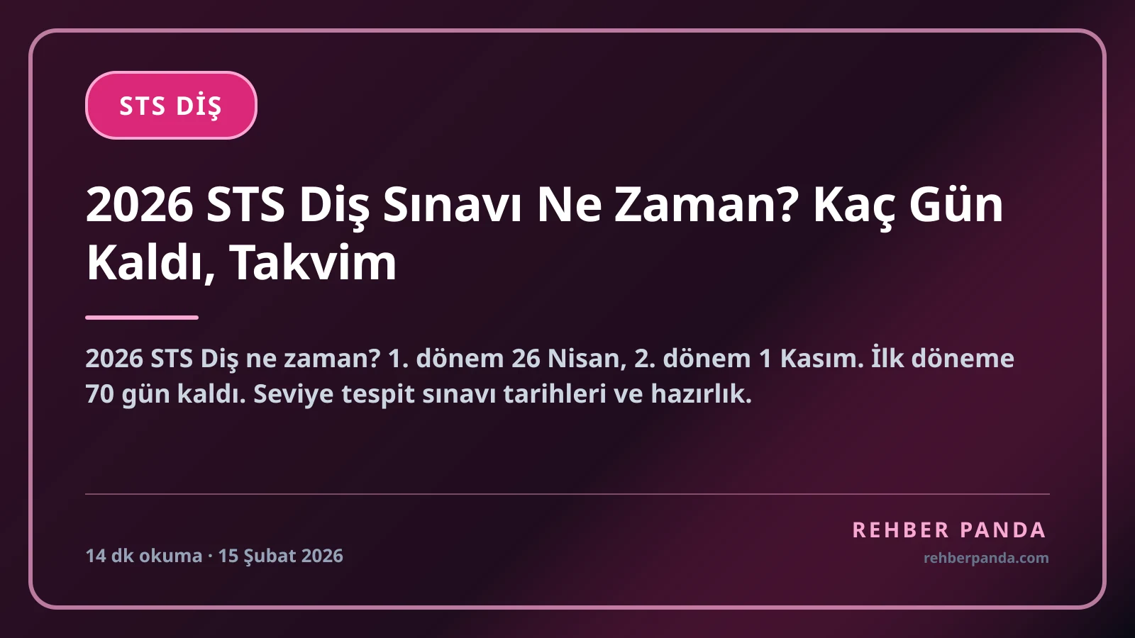 2026 STS Diş Sınavı Ne Zaman? Kaç Gün Kaldı, Takvim