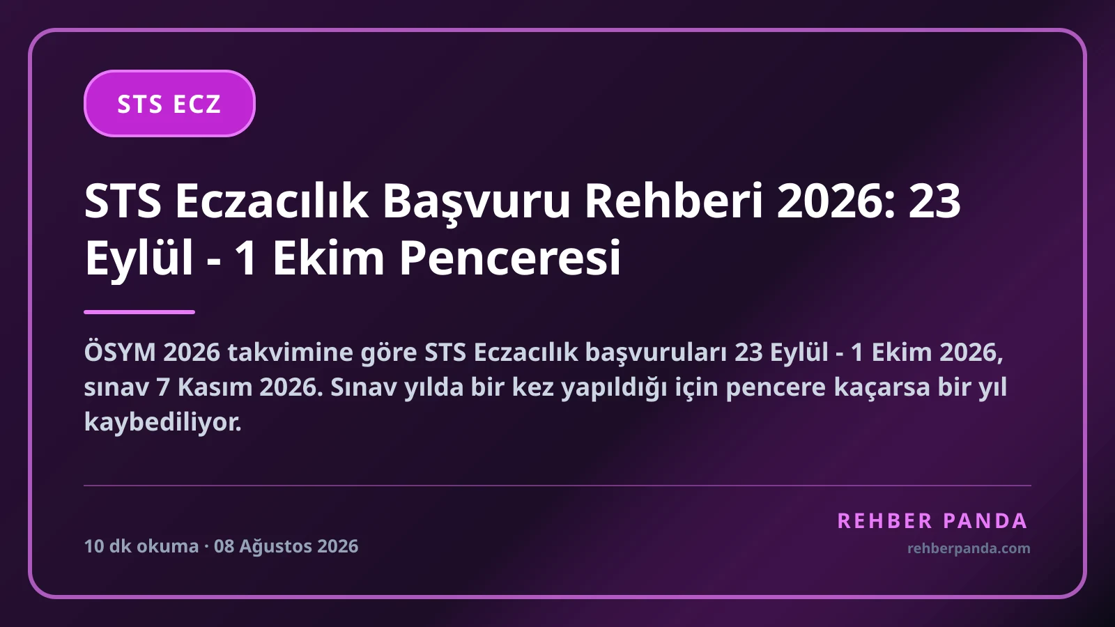 STS Eczacılık Başvuru Rehberi 2026: 23 Eylül - 1 Ekim Penceresi
