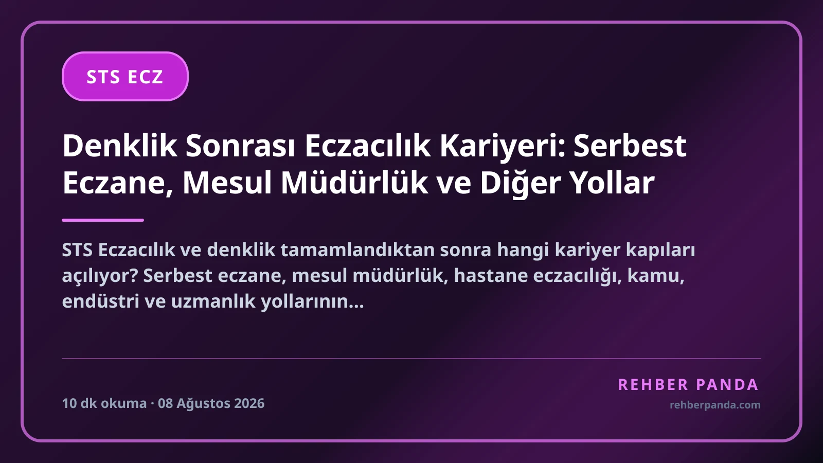 Denklik Sonrası Eczacılık Kariyeri: Serbest Eczane, Mesul Müdürlük ve Diğer Yollar