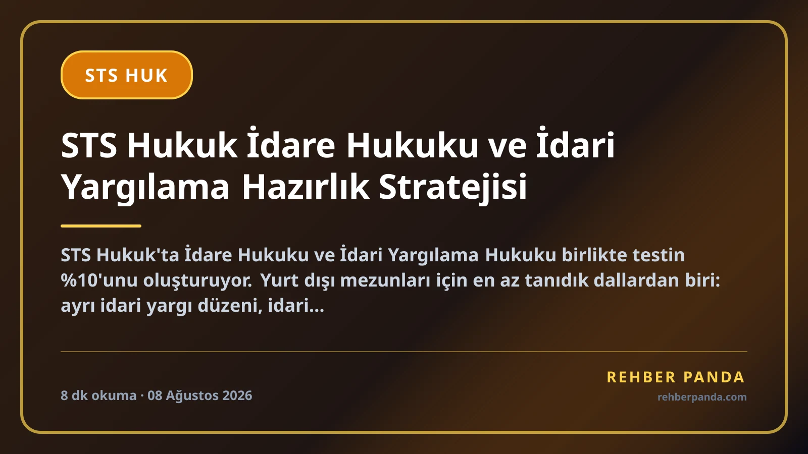 STS Hukuk İdare Hukuku ve İdari Yargılama Hazırlık Stratejisi