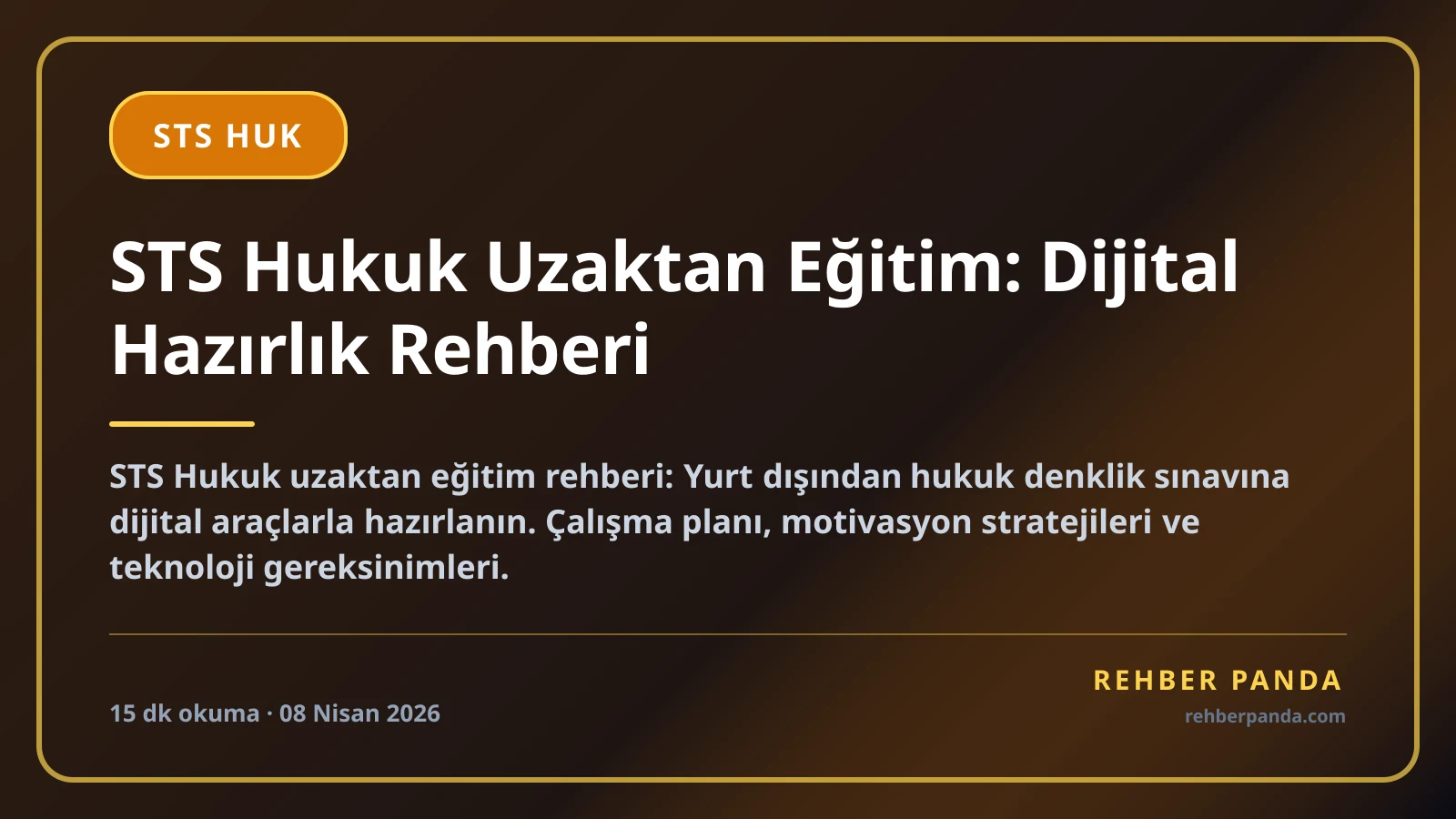 STS Hukuk Uzaktan Eğitim: Dijital Hazırlık Rehberi