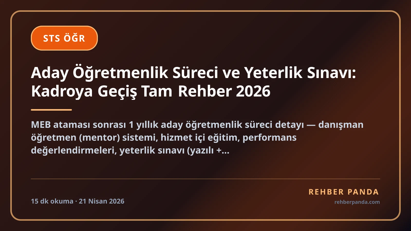 Aday Öğretmenlik Süreci ve Yeterlik Sınavı: Kadroya Geçiş Tam Rehber 2026