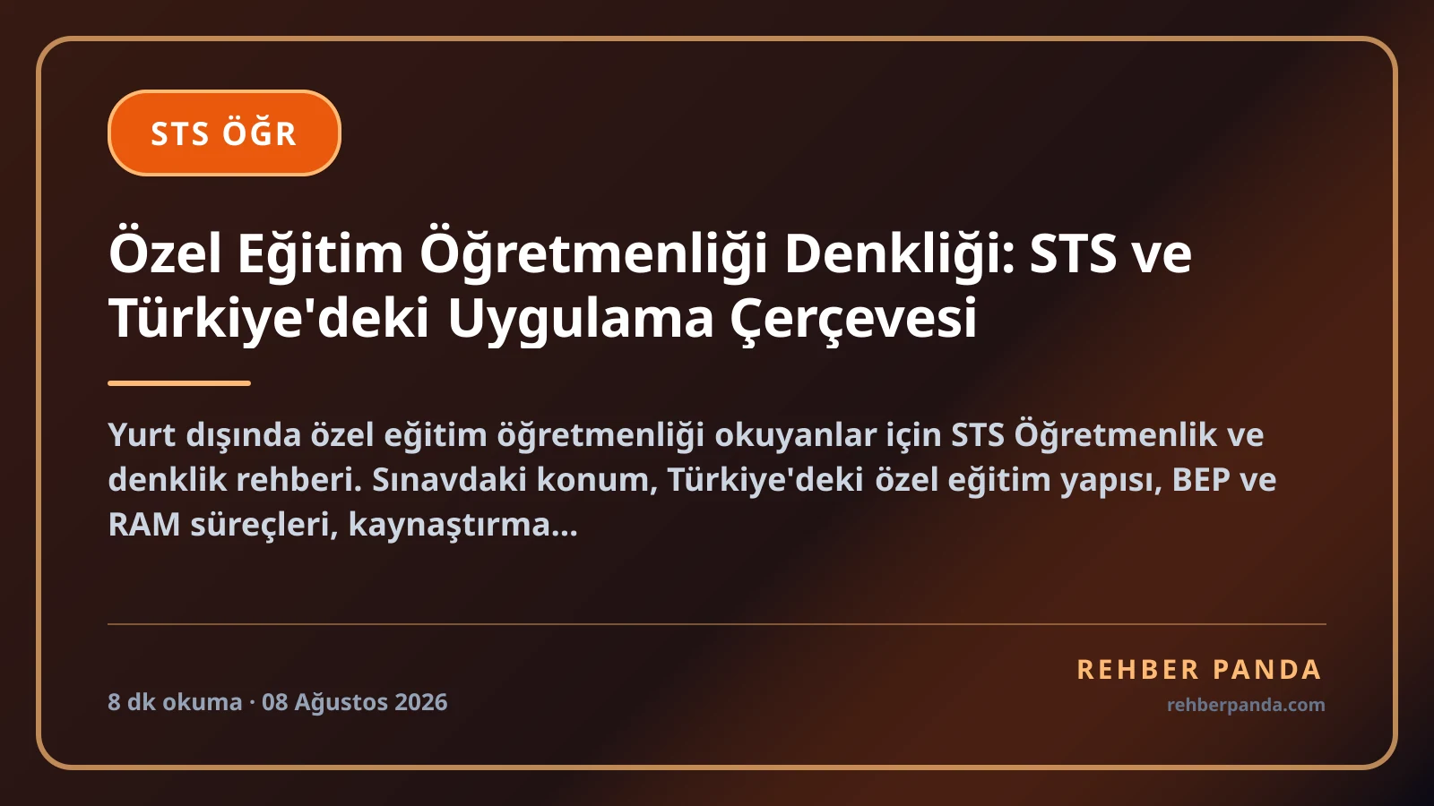 Özel Eğitim Öğretmenliği Denkliği: STS ve Türkiye'deki Uygulama Çerçevesi